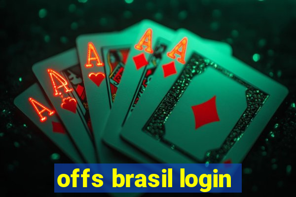 offs brasil login